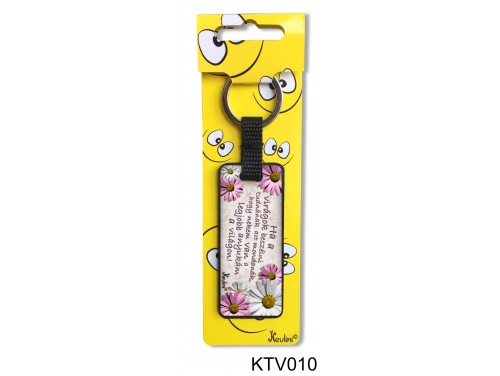 (KTV010) Vicces kulcstartó 7,5 cm - Ha a virágok - Ajándék Anyáknak - Anyák Napi Ajándékok